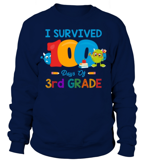 Survived 100 3rd Grade Sweatshirt Unisex
