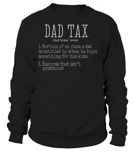 Vintage Dad Tax Definition Men Funny Fathers Day Sweatshirt Unisex
