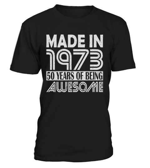 50th birthday vintage 1973 50 years T-Shirt Unisex