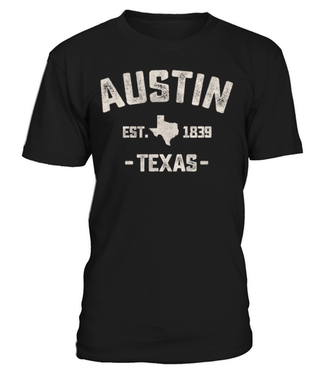 Austin Est 1839 Texas TX Athletic Sports Vintage G T-Shirt Unisex