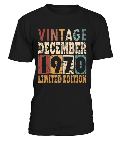gift December 1970 birth month T-Shirt Unisex