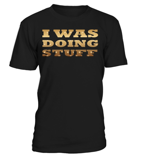 I was doing stuff - funny couple idea T-Shirt Unisex