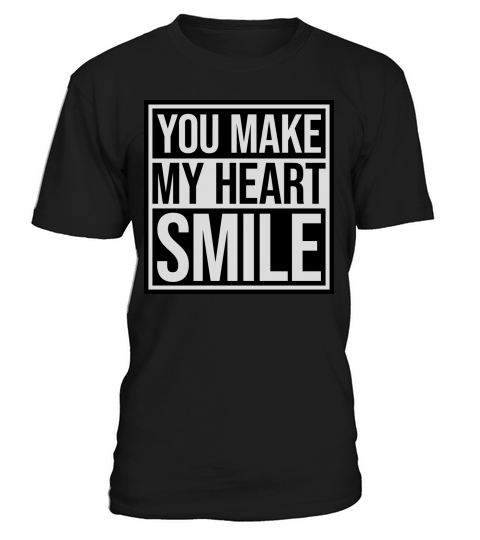 make my heart smile T-Shirt Unisex