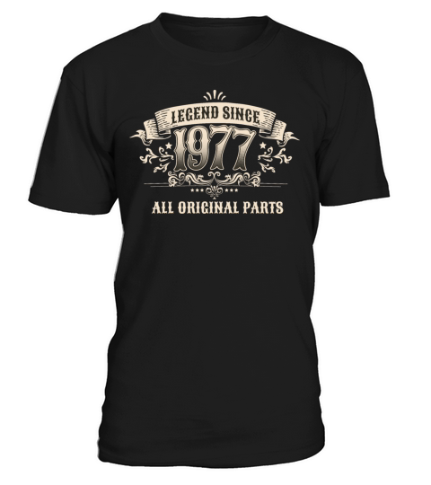 Retro Vintage Legend Since 1977 Original Parts T-Shirt Unisex