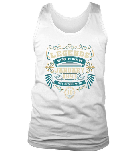 30th Birthday Gifts January 1993 Birthday Sayings Tank Top Unisex
