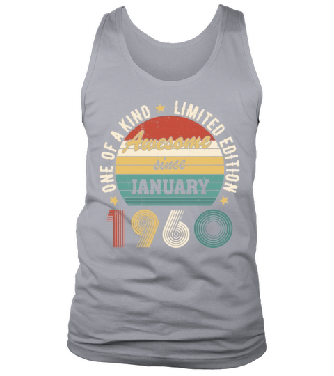 Awesome Since January 1960 Limited Edition Tank Top Unisex