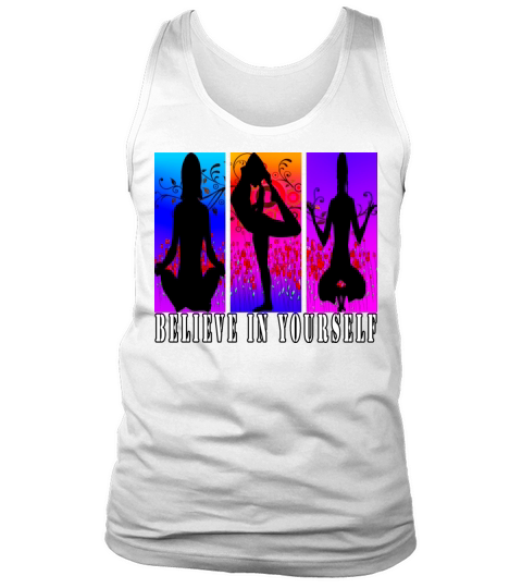 Believe In Yourself With Roses Flowers for Yoga Lo Tank Top Unisex