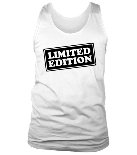 Limited Edition - Slogan - Special - Unique Tank Top Unisex