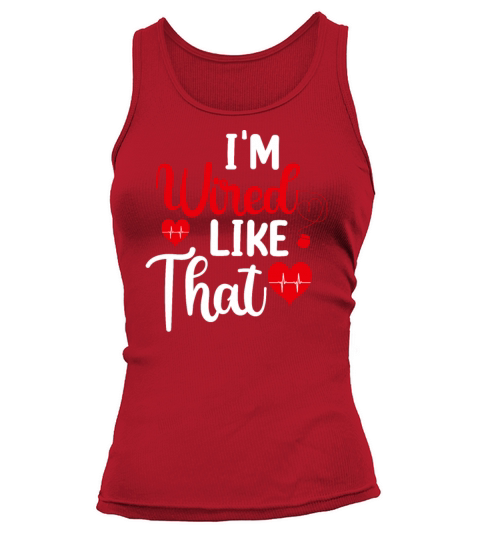 Im Wired Like That ICD Surgery Cardiac Pacemaker Tank top Woman