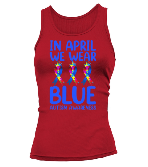In April We Wear Blue Autism Awareness Month Puzzl Tank top Woman