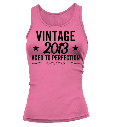 Vintage 2013 Aged To Perfection Tank top Woman