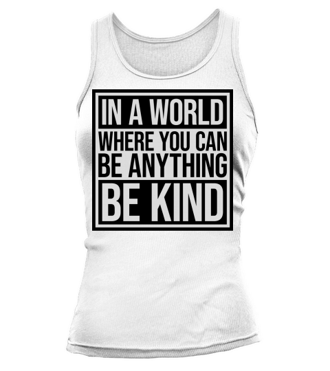 you can be kind Tank top Woman