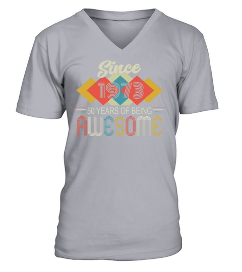 Awesome Since 1973 Birthday Retro Sayings V-Neck T-shirt