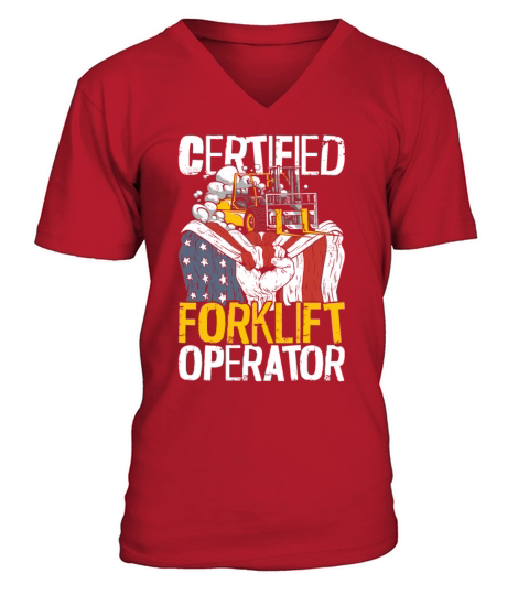 Certified Forklift Truck Operator V-Neck T-shirt