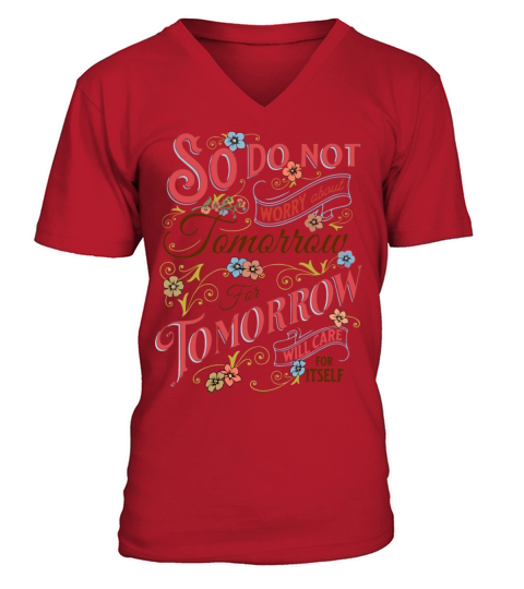 Do Not Worry About Tomorrow V-Neck T-shirt