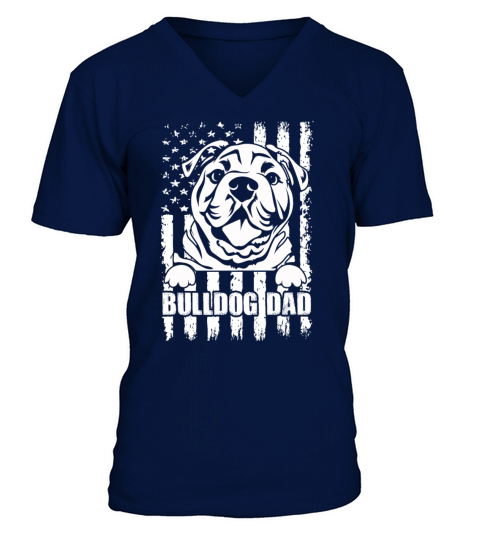 English Bulldog Dad Father s Day Bulldog Owner V-Neck T-shirt