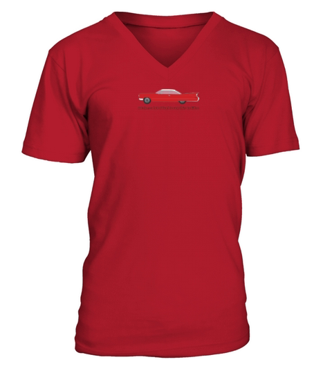 It Takes A Lot Of Fuel To Run This Red Cadillac V-Neck T-shirt