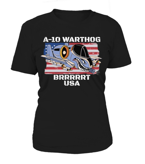 A-10 Warthog Military A10 Thunderbird BRRRRRT Women's T-Shirt