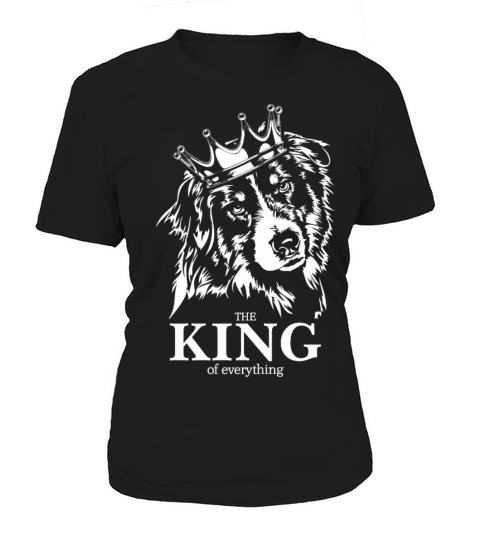 Australian Shepherd King of Everything dog dad Women's T-Shirt