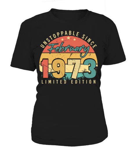 February 1973 Unstoppable Vintage Women's T-Shirt