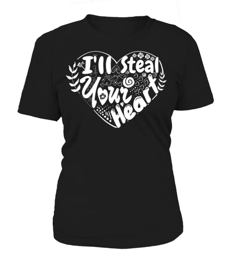 Funny Valentines Day Ill Steal Your Heart Women's T-Shirt