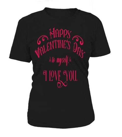 Funny Valentines Day Women's T-Shirt
