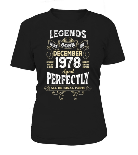 Legends Were Born In December 1978 Birthday Women's T-Shirt