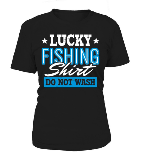 Lucky Fishing Shirt for Fish Hunter and Fisherman Women's T-Shirt