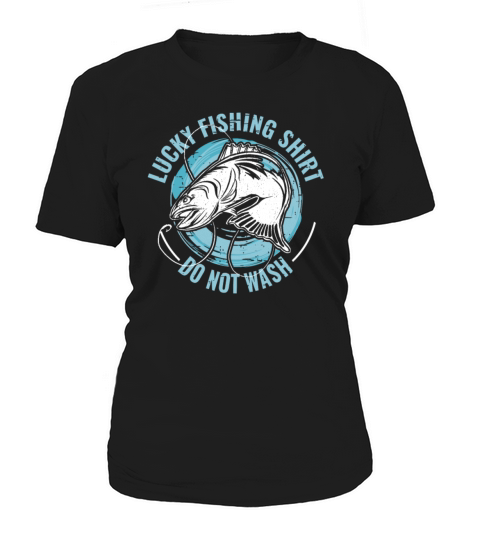Lucky Fishing Shirt for Fish Hunter and Fisherman Women's T-Shirt