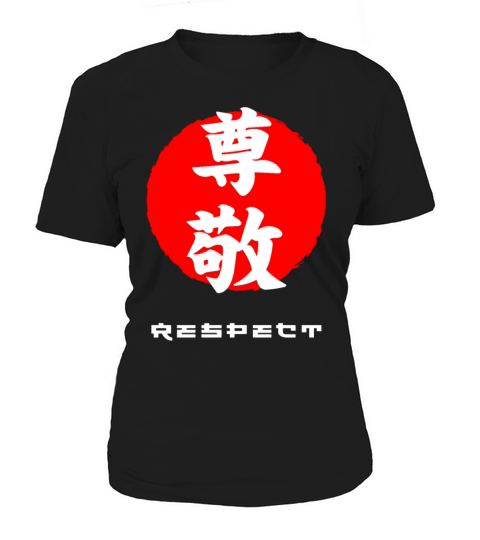 Respect Japan quote Japanese kanji words Women's T-Shirt