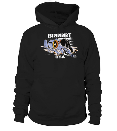 A-10 Warthog Airplane A10 Thunderbird BRRRRRT Hoodie Unisex
