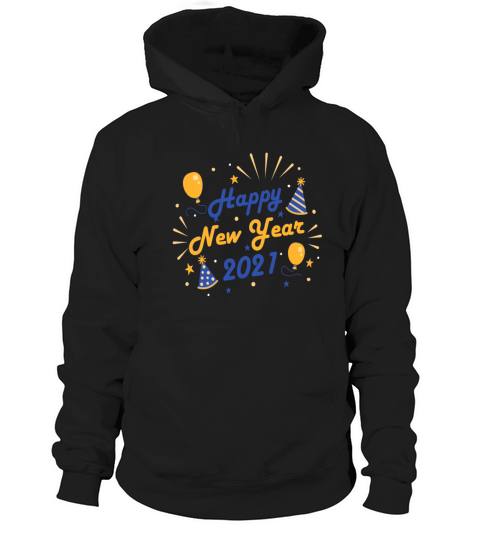 Happy New Year 2021 Hoodie Unisex