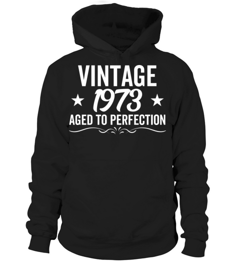 Vintage 1973 Aged To Perfection Hoodie Unisex