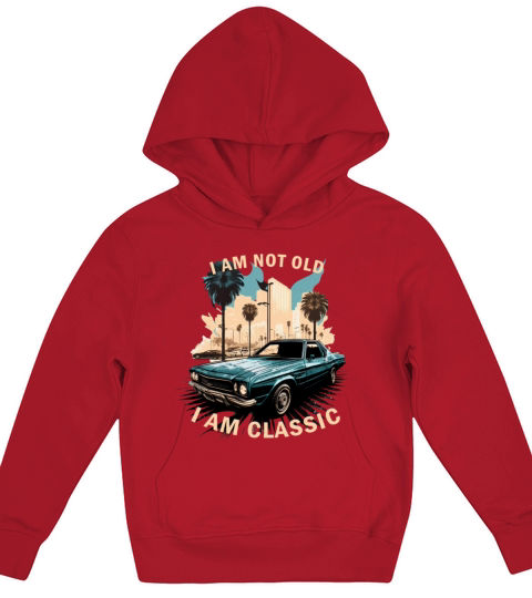i am not old i am classic gift for grandpa Kids Hoodie