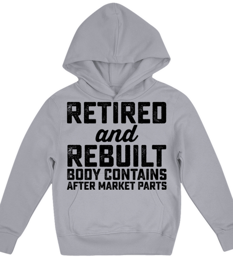 Retired Rebuilt Body Contains After Market Parts Kids Hoodie