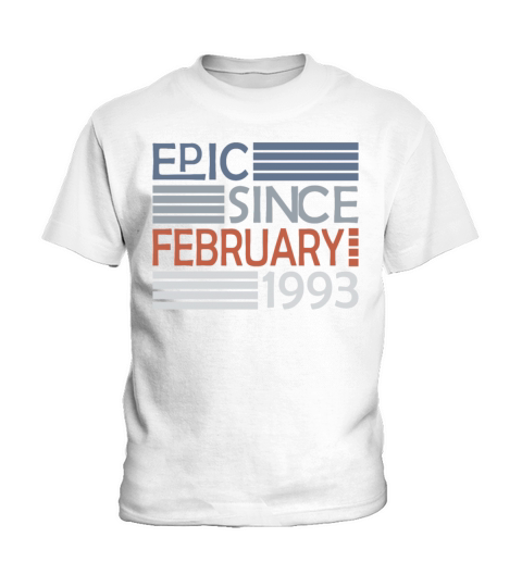 30th birthday epic since vintage february 1993 Kids T-Shirt