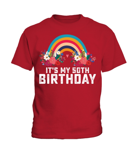 Boho Rainbow Its My 50th Birthday Kids T-Shirt
