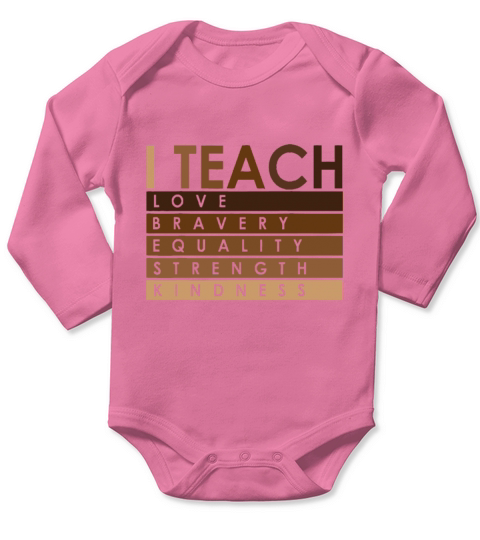 Celebrate Black History Month I Teach Black Histor Long Sleeve Baby One-Piece