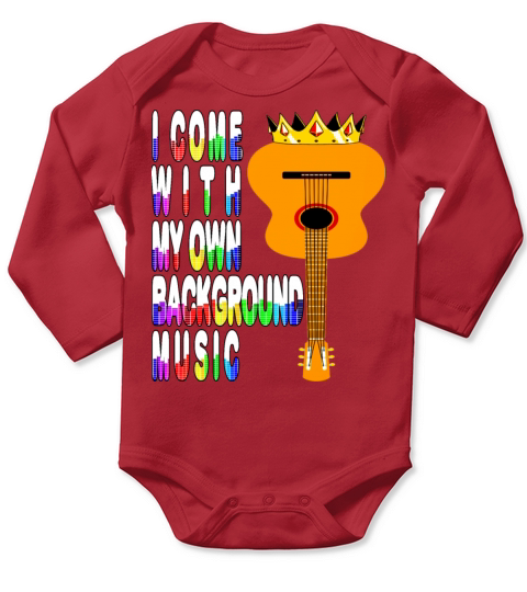 I Come With My Own Background Music Long Sleeve Baby One-Piece