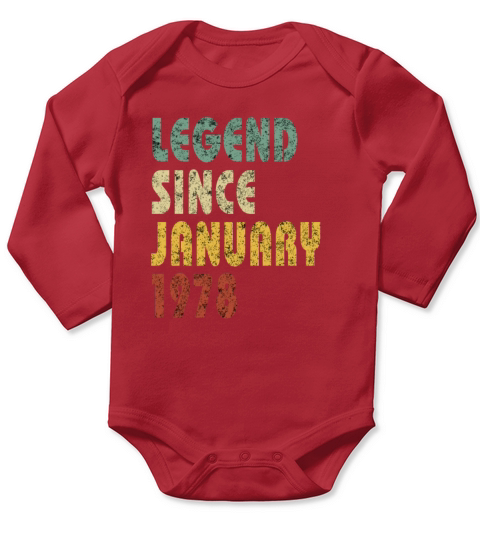 Legend Since January 1978 Retro Vintage Birthday Long Sleeve Baby One-Piece
