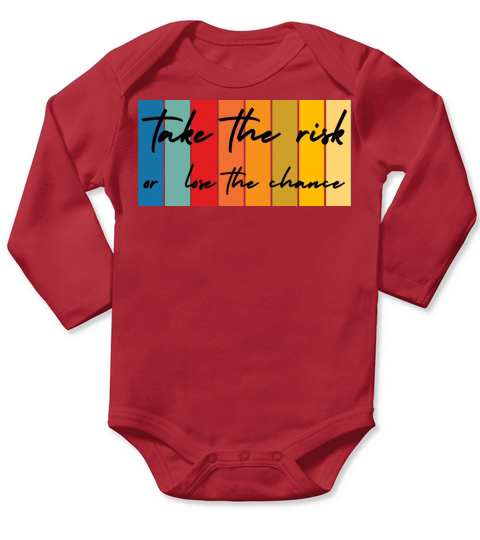 Take the risk Long Sleeve Baby One-Piece