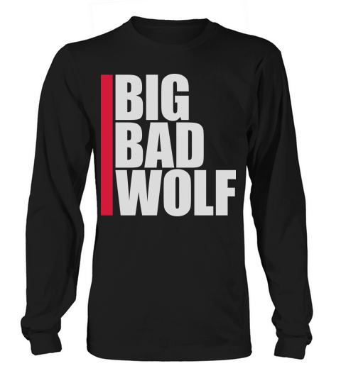 big bad wolf quote Long sleeved Unisex