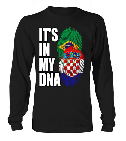 Croatian And Brazilian Mix Heritage DNA Flag Long sleeved Unisex