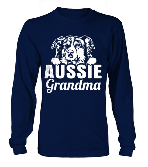 Cute AUSSIE dog for pet lover grandma or mom Long sleeved Unisex