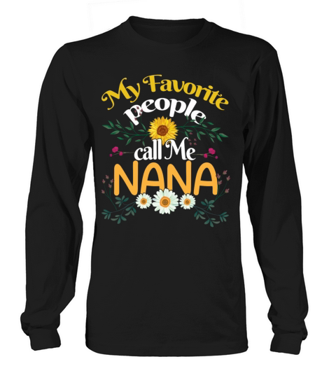 Favorite People Call Mom Grandmom Mothers Day Long sleeved Unisex