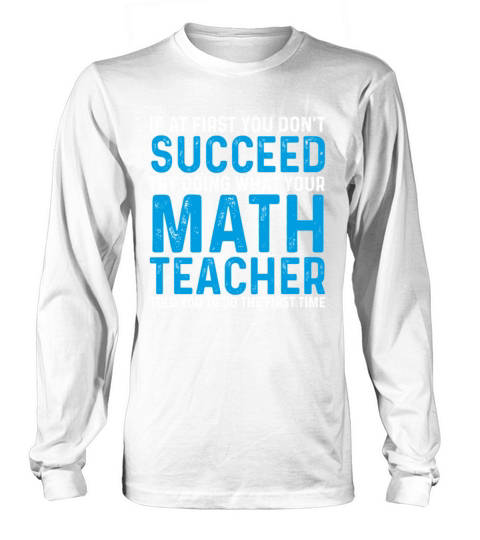 Funny Math Teacher Design For Math Lover Cool Long sleeved Unisex