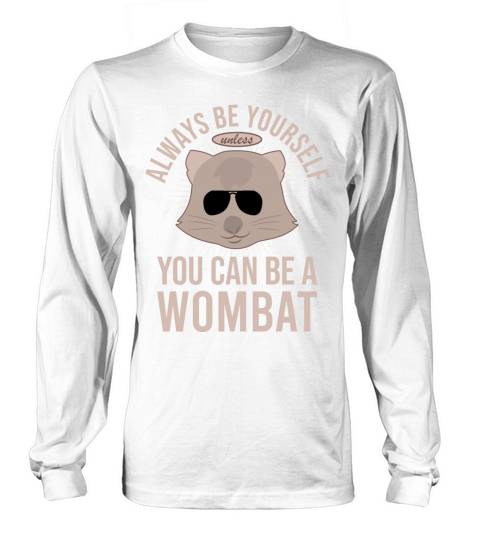 Native Australian Animal Lovers Cute Wombat Long sleeved Unisex