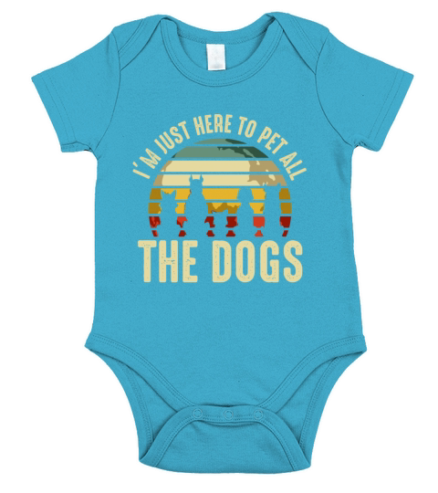 IM Just Here To Pet All The Dogs Vintage Retro Pe Short Sleeve Baby One-Piece