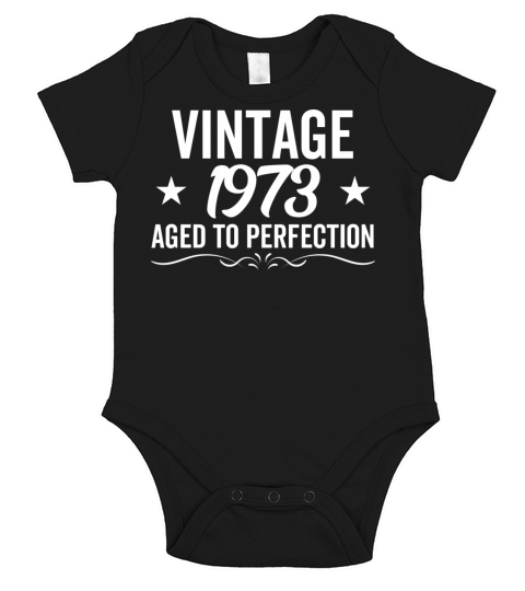 Vintage 1973 Aged To Perfection Short Sleeve Baby One-Piece