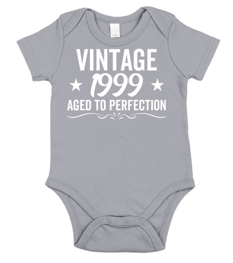 Vintage 1999 Aged To Perfection Short Sleeve Baby One-Piece